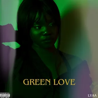 Green Love by LYAA