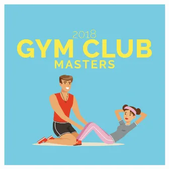 2018 Gym Club Masters by Unknown Artist