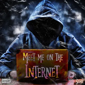 Meet Me on the Internet by Selmir