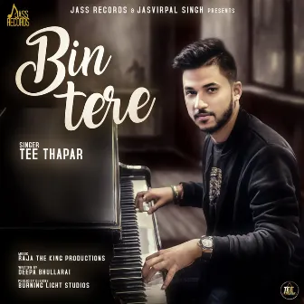 Bin Tere by Tee Thapar