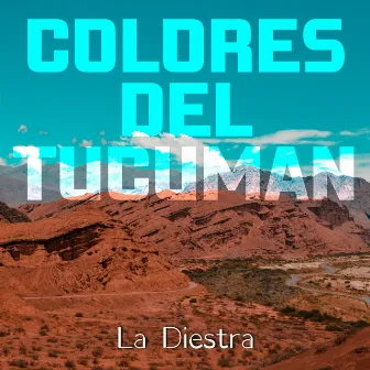 Colores del Tucumán by Abel Sayagués