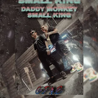 G P & B by Small King