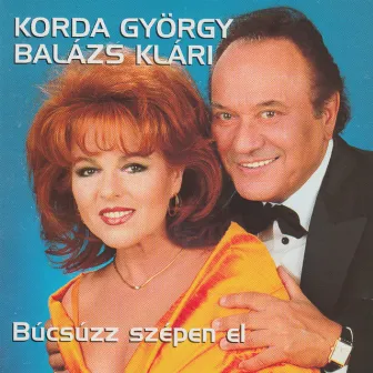 Búcsúzz szépen el by Korda György