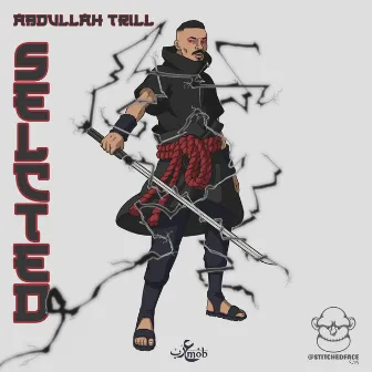 Selected by Abdullah Trill