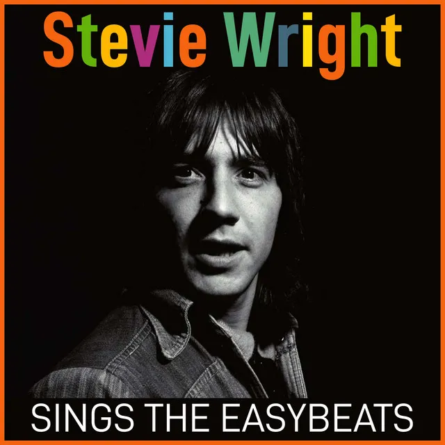 Stevie Wright Sings The Easybeats