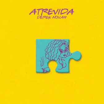 Atrevida by Derek Novah