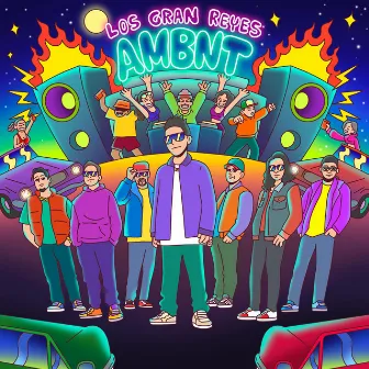 AMBNT by Los Gran Reyes