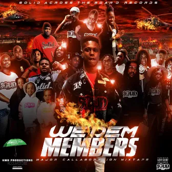 WE DEM MEMBERS by Zion G