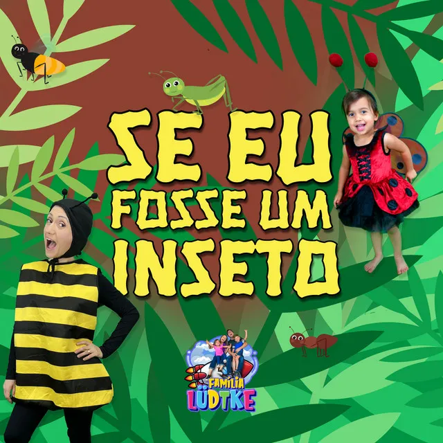 Se eu fosse um inseto