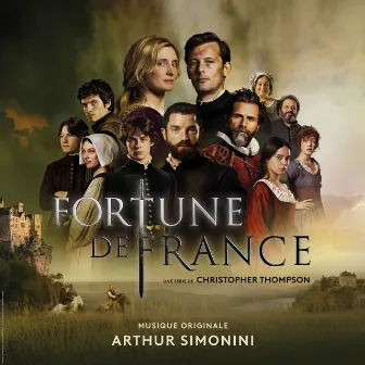 Fortune de France (Bande originale de la série) by Arthur Simonini