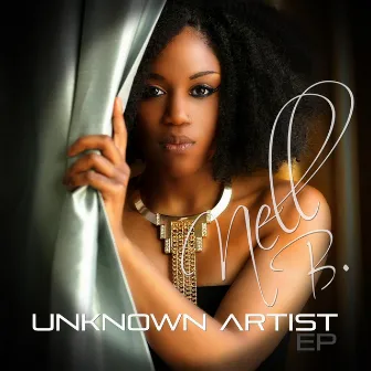 Unknown Artist EP by Nell B.