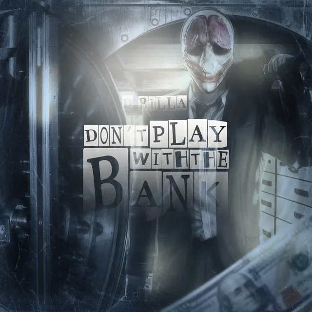 Don't Play With the Bank