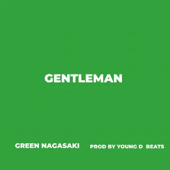 Gentleman by Green.Nagasaki