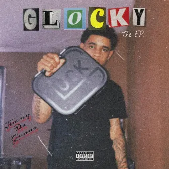 Glocky by Jimmy Da Gunna