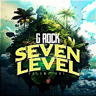 SEVEN LEVEL by G Rock