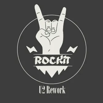 U2 Rework by Rockit