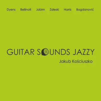 Guitar Sounds Jazzy by Jakub Kosciuszko