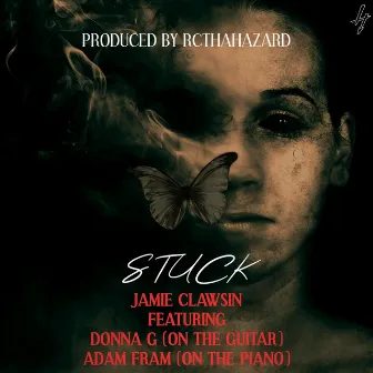 Stuck by Jamie Clawsin