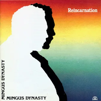 Reincarnation by Mingus Dynasty