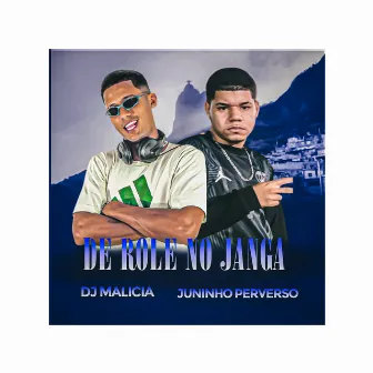 De Role no Janga by Juninho Perverso