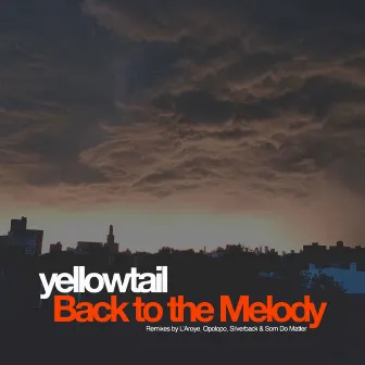 Back to the Melody by Yellowtail