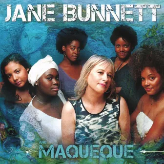 Jane Bunnett and Maqueque by Jane Bunnett and Maqueque