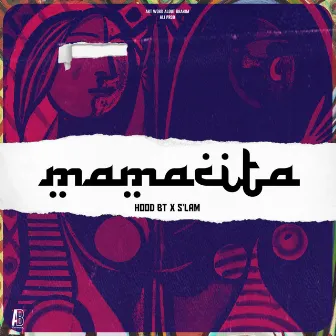 Mamacita by Hood BT