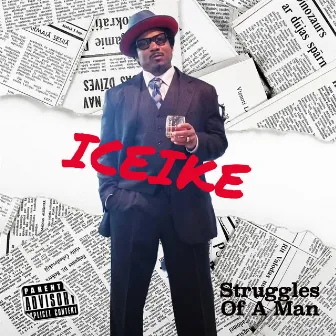 Struggles of a Man by Ice Ike