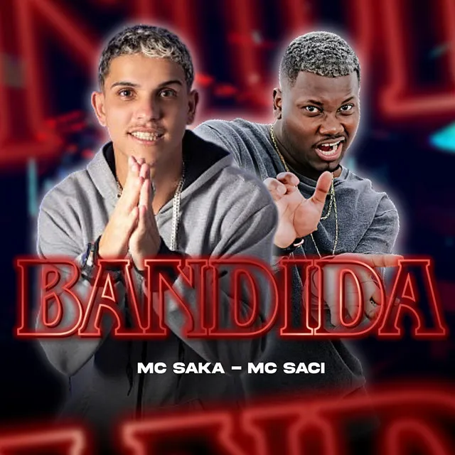 Bandida (feat. MC Saci)