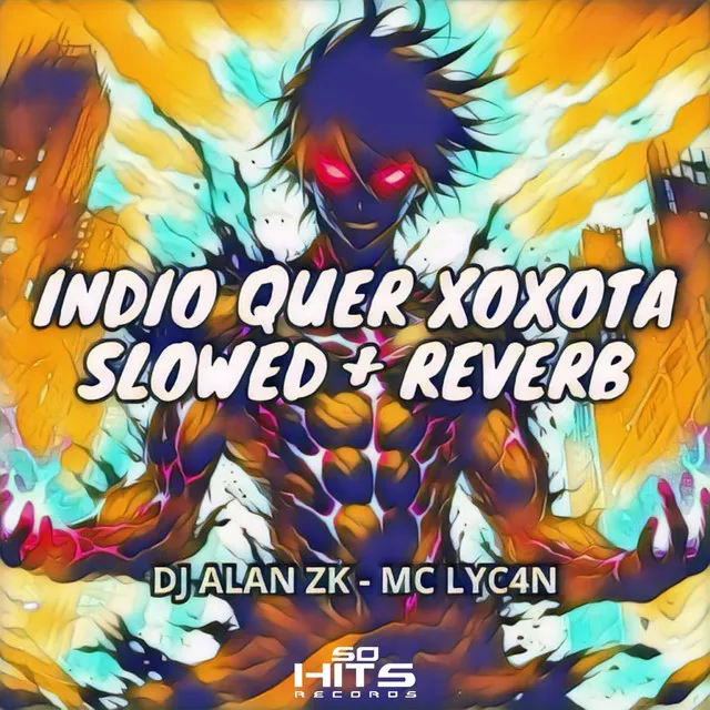 Indio Quer Xoxota - Slowed + Reverb