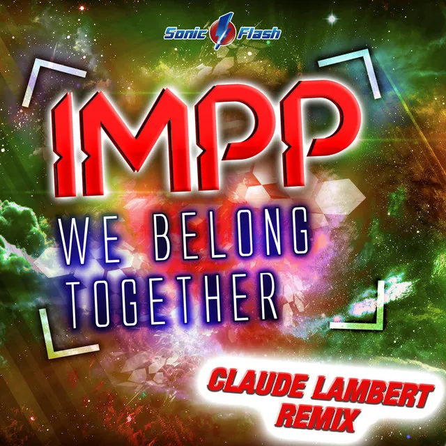 We Belong Together - Claude Lambert Remix