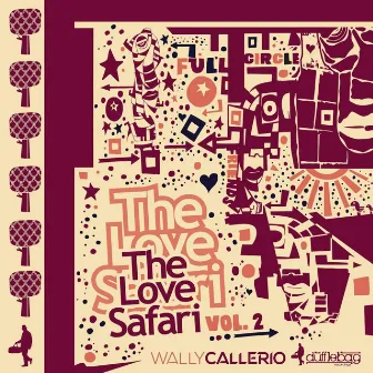 The Love Safari, Vol.2 by Wally Callerio