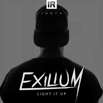 Light It Up by Exilium