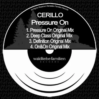 Pressure On by Cerillo