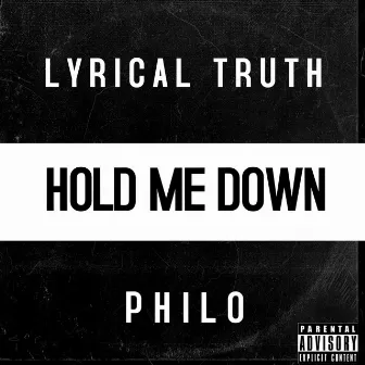 Hold Me Down by Philo