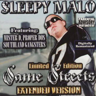 Same Streets: Limited Edition Extended Version by Sleepy Malo