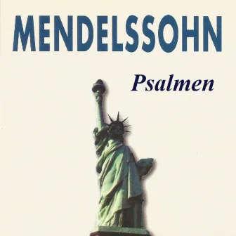 Mendelssohn - Psalmen by 