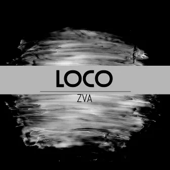 Loco by ZVA