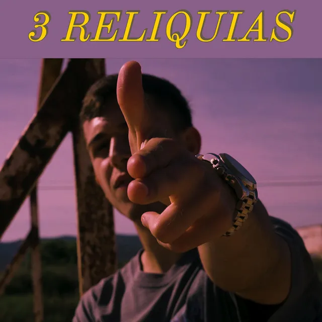 3 Reliquias