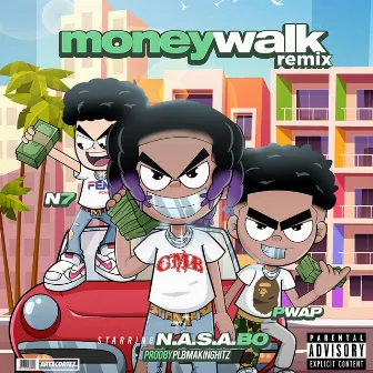 Money Walk Remix by NASA BO