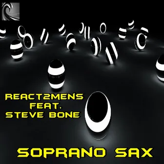 Soprano Sax by Steve Bone