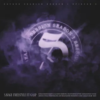 SESSION VOL.1.6 - SAVAGE FREESTYLE by CANALE SAVAGE