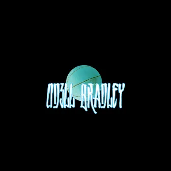 OD3LL BRADLEY! by Rejae