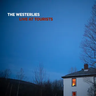 Live at TOURISTS by The Westerlies