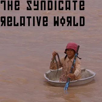 Relative World by The Syndicate