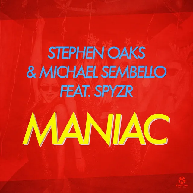 Maniac (feat. SPYZR)