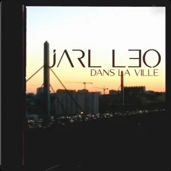 Dans La Ville by Jarl Leo