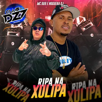 RIPA NA XULIPA by MC DU9