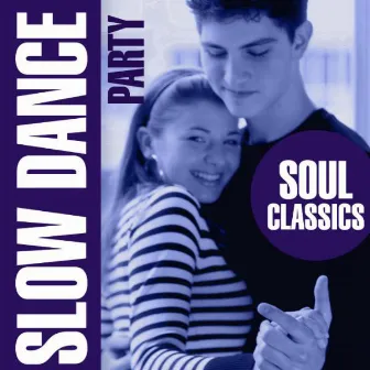 Slow Dance Party - Soul Classics by Love Pearls Unlimited