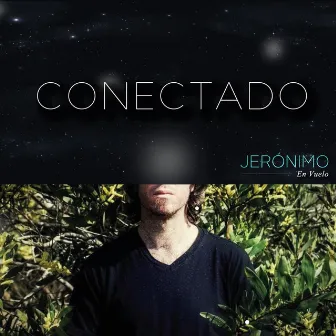 Conectado by Jeronimo En Vuelo